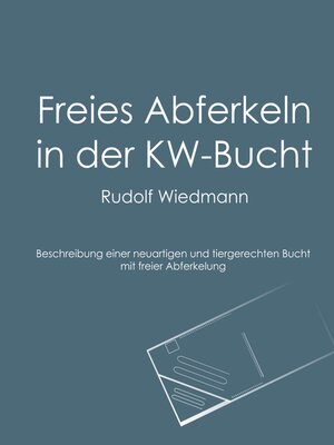 cover image of Freies Abferkeln in der KW-Bucht